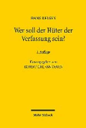 Wer soll der Hüter der Verfassung sein? de Hans Kelsen