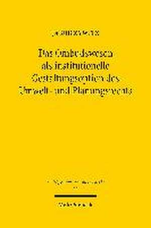 Das Ombudswesen als institutionelle Gestaltungsoption des Umwelt- und Planungsrechts de Jakob Zywitz