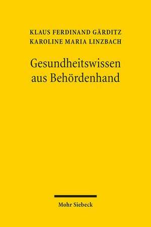 Gesundheitswissen aus Behördenhand de Klaus Ferdinand Gärditz