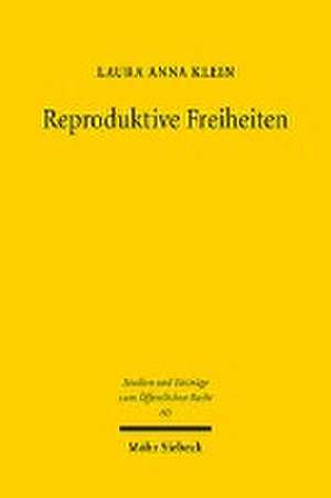 Reproduktive Freiheiten de Laura Anna Klein