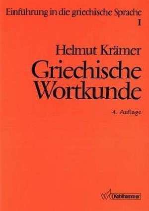 Einführung in die griechische Sprache 1 de Helmut Krämer