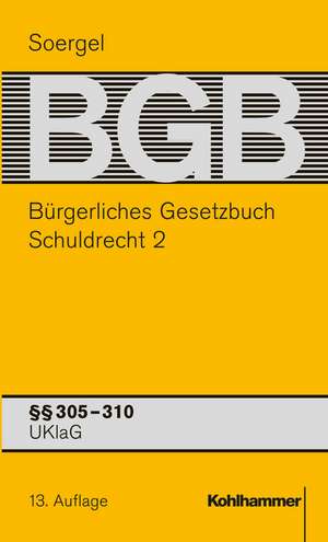 Bürgerliches Gesetzbuch BGB (13. A.). Schuldrecht 2 de Hans Theodor Soergel