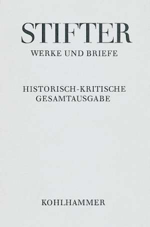 Adalbert Stifter: Eine Erzahlung. Zweiter Band de Wolfgang Frühwald