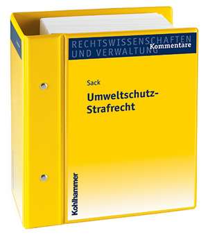 Umweltschutz-Strafrecht de Hans-Jürgen Sack