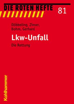 Lkw-Unfall de Ernst-Peter Döbbeling