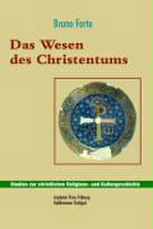 Das Wesen des Christentums de Bruno Forte