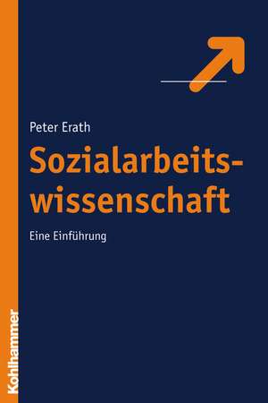 Sozialarbeitswissenschaft de Peter Erath