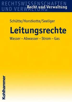 Leitungsrechte de Dieter Schütte