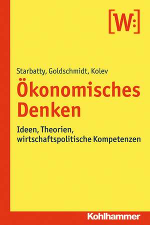 Ökonomisches Denken de Stefan Kolev