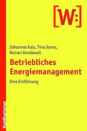 Betriebliches Energiemanagement de Johannes Kals