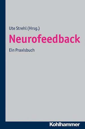 Neurofeedback de Ute Strehl