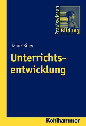 Unterrichtsentwicklung de Hanna Kiper