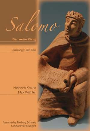 Salomo - Der Weise Konig: Zitieren de Heinrich Krauss