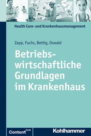 Betriebswirtschaftliche Grundlagen Im Krankenhaus: Didaktischer Leitfaden Fur Lehrende de Uwe Bettig