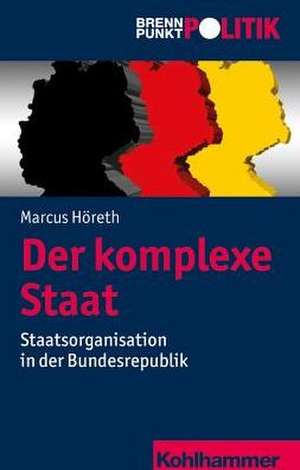 Die komplexe Republik de Marcus Höreth