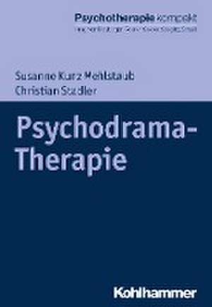 Psychodrama-Therapie de Kunz Mehlstaub, Susanne