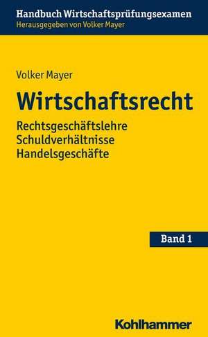 Wirtschaftsrecht de Volker Mayer