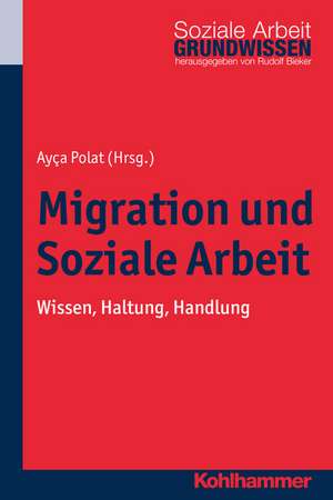 Migration und Soziale Arbeit de Ayca Polat