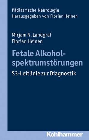 Fetale Alkoholspektrumstörungen de Mirjam N. Landgraf