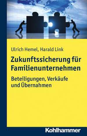 Zukunftssicherung für Familienunternehmen de Ulrich Hemel