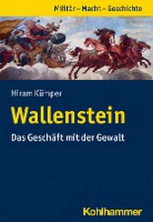 Wallenstein de Hiram Kümper