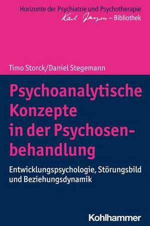 Storck, T: Psychoanalytische Konzepte in der Psychosenbehand