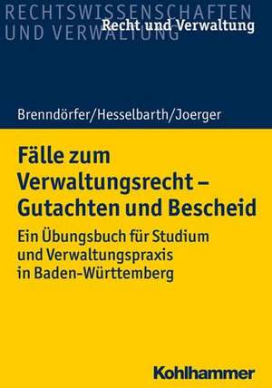 Grundlagen und Fälle zum Verwaltungsrecht de Thorsten Hesselbarth