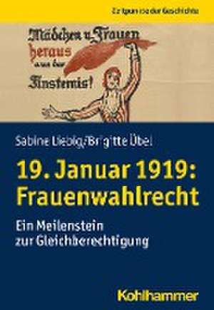 19. Januar 1919: Frauenwahlrecht de Sabine Liebig