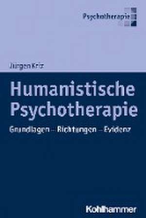 Humanistische Psychotherapie de Jürgen Kriz