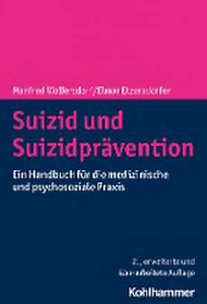 Suizid und Suizidprävention de Manfred Wolfersdorf