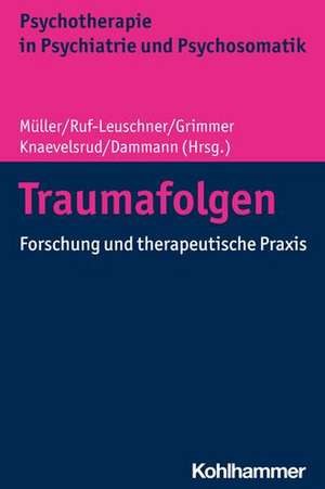 Traumafolgen de Julia Müller