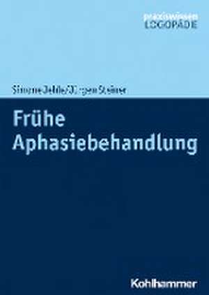 Frühe Aphasiebehandlung de Simone Jehle