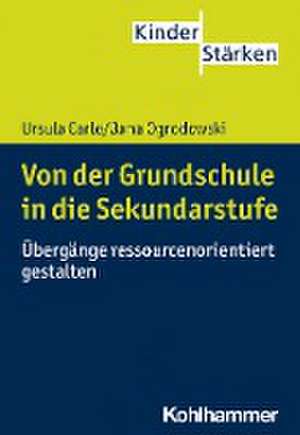 Von der Grundschule in die Sekundarstufe de Ursula Carle