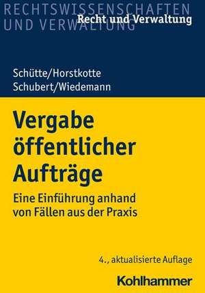 Vergabe öffentlicher Aufträge de Dieter B. Schütte