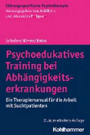 Psychoedukatives Training bei Abhängigkeitserkrankungen de Franziska Schober