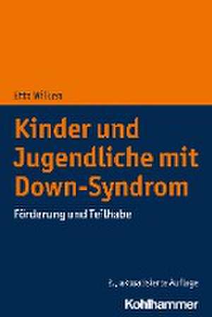 Kinder und Jugendliche mit Down-Syndrom de Etta Wilken