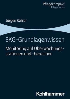 EKG-Grundlagenwissen de Jürgen Köhler