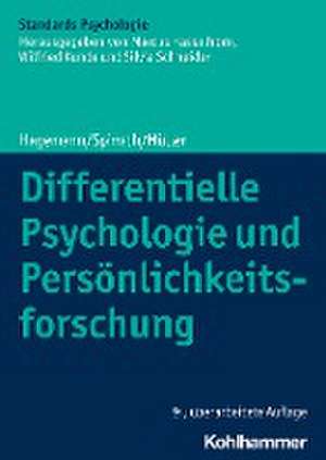 Differentielle Psychologie und Persönlichkeitsforschung de Dirk Hagemann