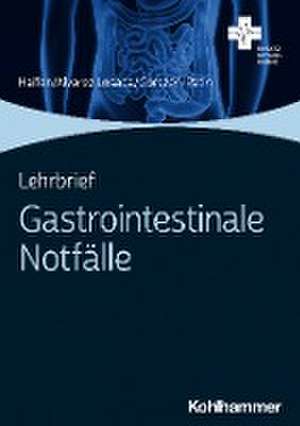 Lehrbrief Gastrointestinale Notfälle de Tim Halfen