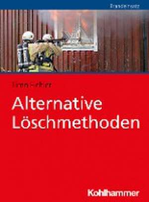 Alternative Löschmethoden de Timo Eichler