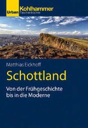 Schottland de Matthias Eickhoff