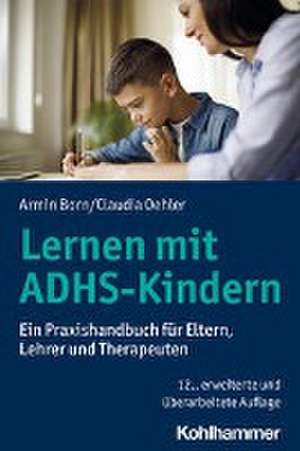 Lernen mit ADHS-Kindern de Armin Born