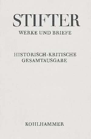 Briefe von Adalbert Stifter bis 1848 de Wolfgang Frühwald