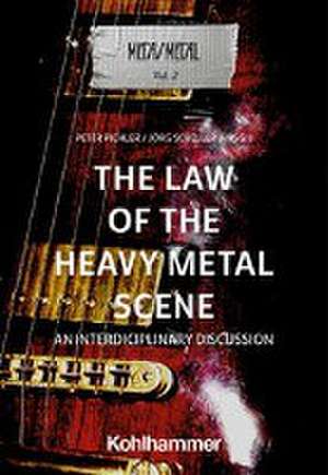 The Law of the Metal Scene de Peter Pichler