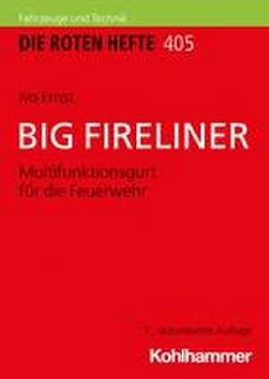 BIG FIRELINER de Ivo Ernst