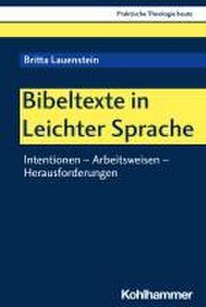 Bibeltexte in Leichter Sprache de Britta Lauenstein