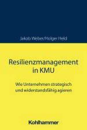 Resilienzmanagement in KMU de Jakob Weber