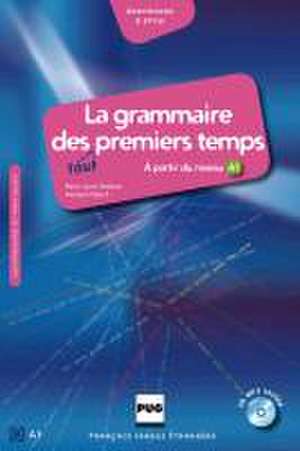 PUG - Français général: La grammaire des tout premiers temps. Lehrbuch de Marie-Laure Chalaron