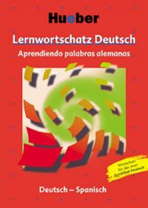 Lernwortschatz Deutsch. Ausgabe Spanisch de Maria Jesus Gil Valdes