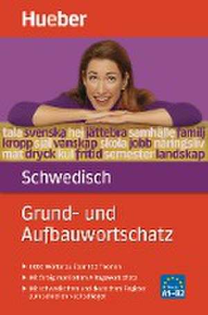 Grund- und Aufbauwortschatz Schwedisch de Therese Bernhardt